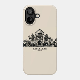 Sarcelles - France Phone Case