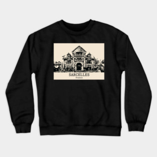 Sarcelles - France Crewneck Sweatshirt
