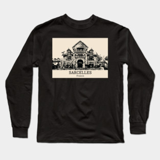 Sarcelles - France Long Sleeve T-Shirt