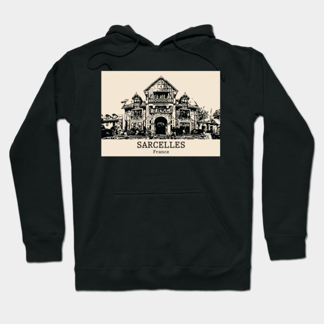 Sarcelles - France Hoodie by Lakeric