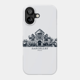Sarcelles - France Phone Case