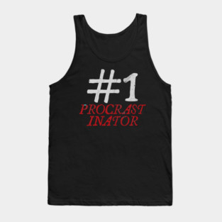 #1 Procrastinator Tank Top