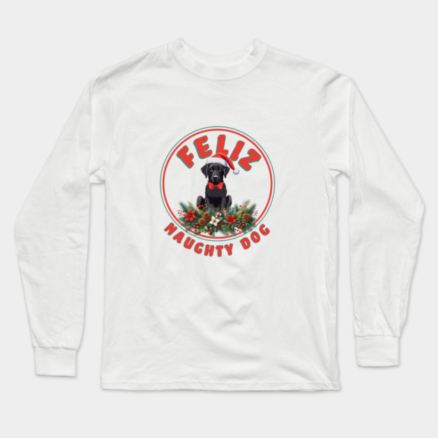 Feliz Naughty Dog Long Sleeve T-Shirt by James's Store 98