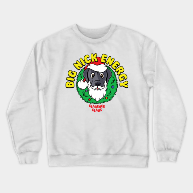Big Nick Energy Crewneck Sweatshirt by James's Store 98