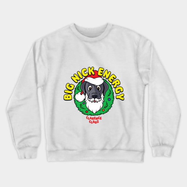 Big Nick Energy Crewneck Sweatshirt by James's Store 98