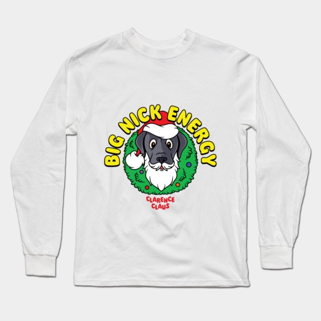 Big Nick Energy Long Sleeve T-Shirt by James's Store 98
