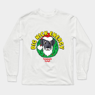 Big Nick Energy Long Sleeve T-Shirt