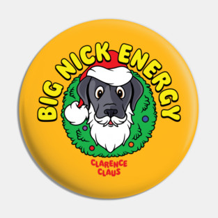 Big Nick Energy Pin