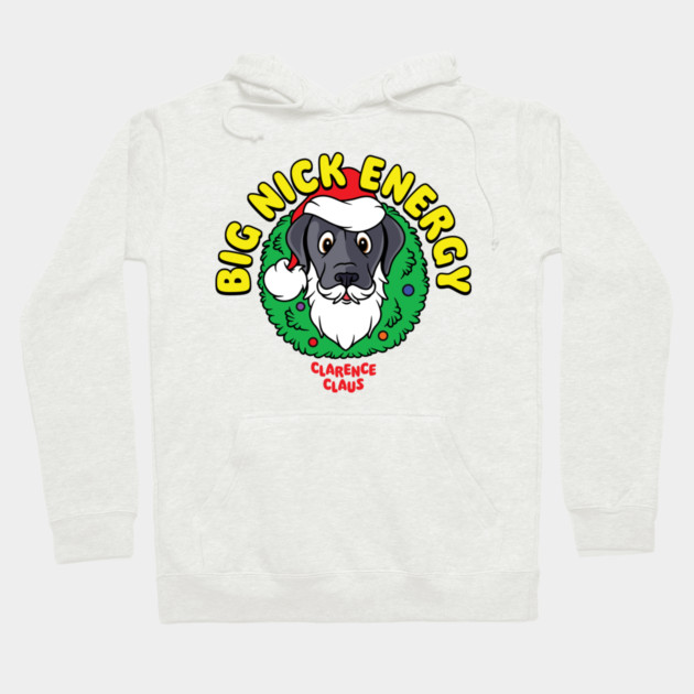Big Nick Energy Hoodie by James's Store 98
