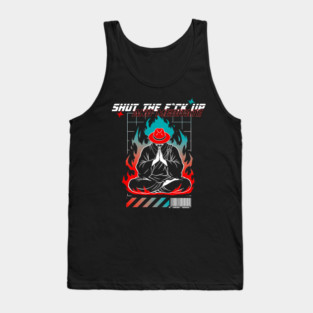 STFU and meditate Tank Top