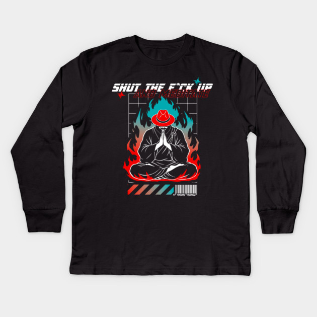 STFU and meditate Kids Long Sleeve T-Shirt by Yogi Bryan