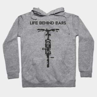 Life Behind The Bars Mountain Bike Outdoor Life Hoodie
