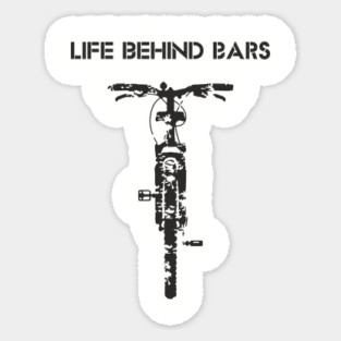 Life Behind The Bars Mountain Bike Outdoor Life Sticker