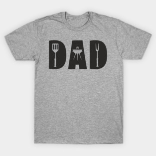 Dad Grill BBQ Grill Master Father's Day T-Shirt