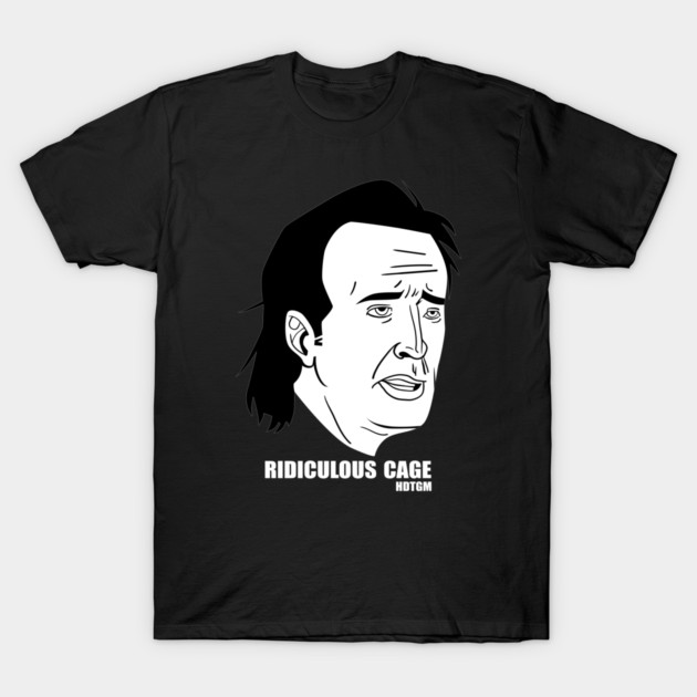 Ridiculous Cage T-Shirt by How Did This Get Made?