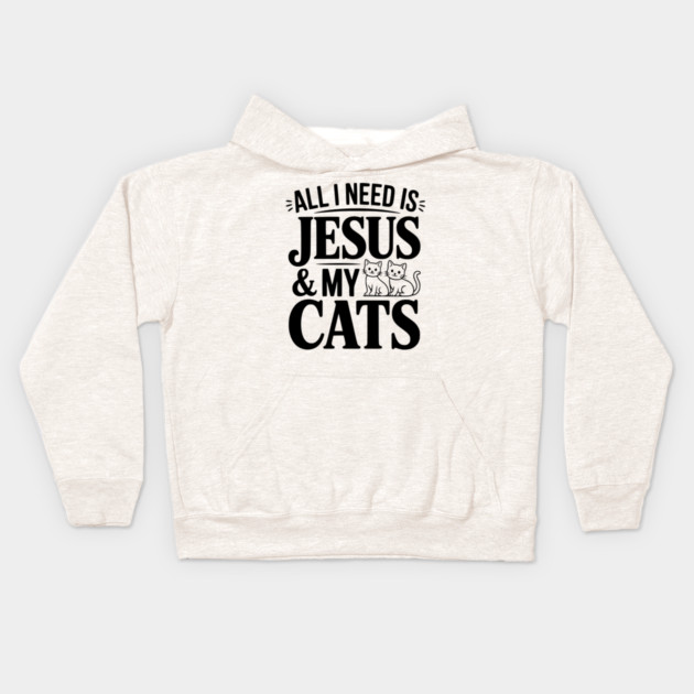 All I Need is Jesus and my Cats Kids Hoodie by Frank Ring