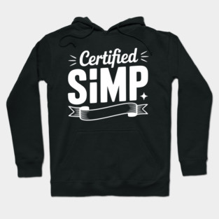 Certified Simp Hoodie