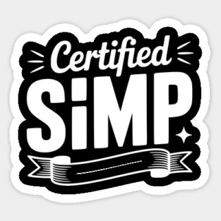 Certified Simp Magnet