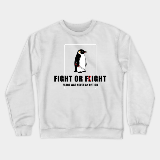 Fight or Flight Penguin Crewneck Sweatshirt by enrynz