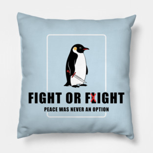 Fight or Flight Penguin Pillow