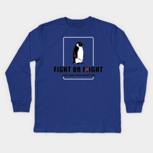 Fight or Flight Penguin Kids Long Sleeve T-Shirt