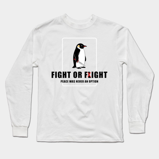 Fight or Flight Penguin Long Sleeve T-Shirt by enrynz