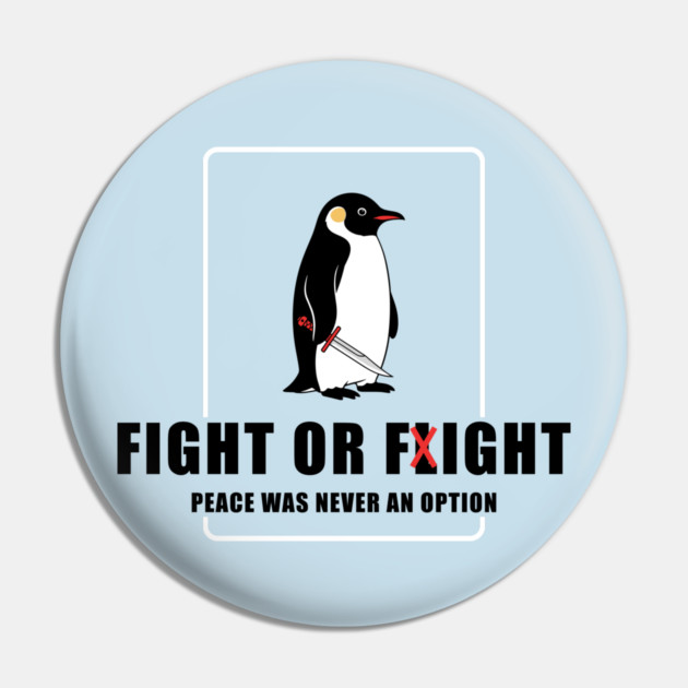 Fight or Flight Penguin Pin by enrynz