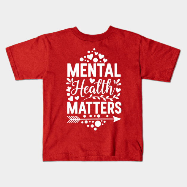 Cute Mental Health Matters Typography Kids T-Shirt by enrynz
