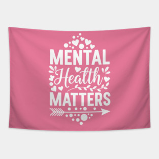 Cute Mental Health Matters Typography Tapestry