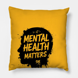Mental Health Matters Pillow