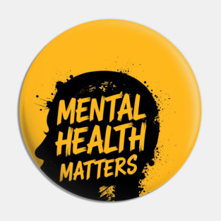 Mental Health Matters Pin