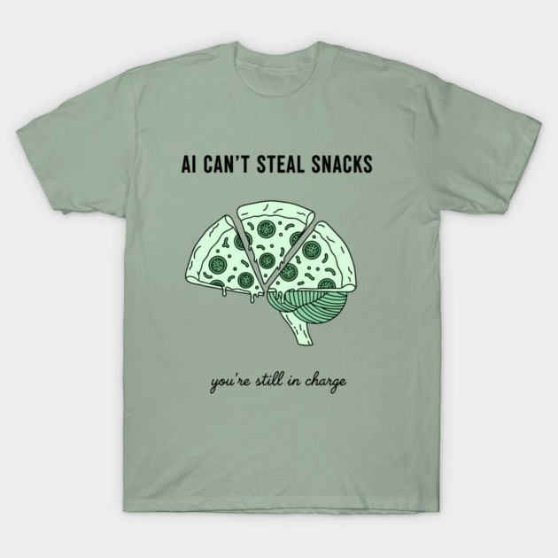 AI Can't Steal Snacks T-Shirt by enrynz