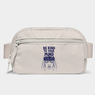 Be Kind to Your Mind Bag