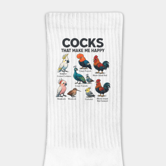 Cocks That Make Me Happy Funny Bird Lover Rooster Peacock Cockatoo by ArtistTee ⭐⭐⭐⭐⭐
