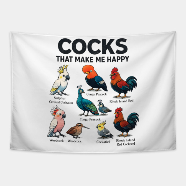 Cocks That Make Me Happy Funny Bird Lover Rooster Peacock Cockatoo Tapestry by ArtistTee ⭐⭐⭐⭐⭐