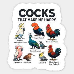 Cocks That Make Me Happy Funny Bird Lover Rooster Peacock Cockatoo Magnet