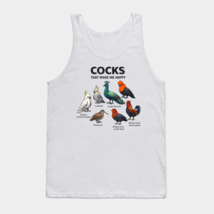 Cocks That Make Me Happy - Funny Bird Lover Tank Top