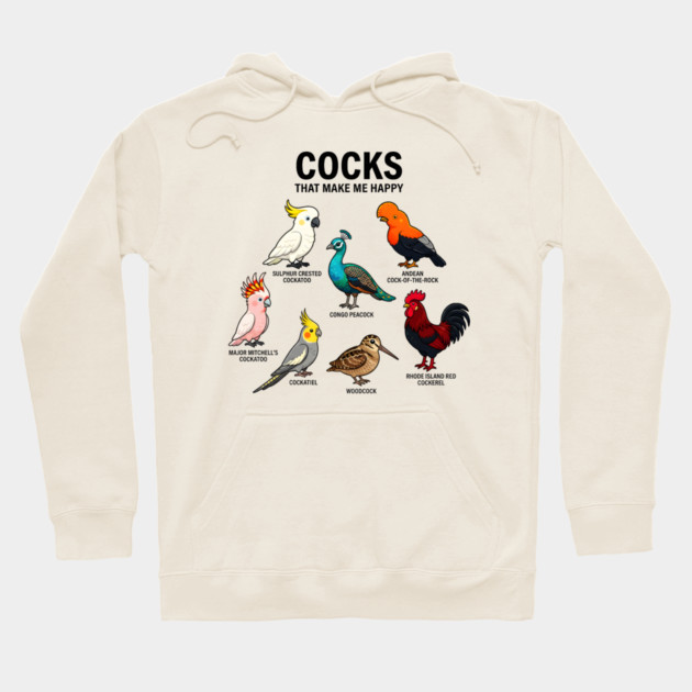 Cocks - That - Make - Me - Happy - Funny - Bird - Lover - Rooster - Peacock - Cockatoo Hoodie by ArtistTee ⭐⭐⭐⭐⭐