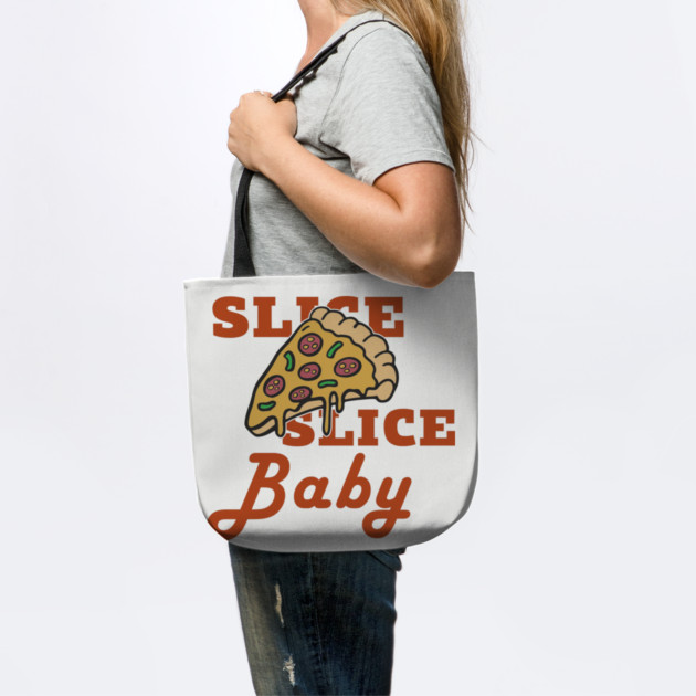 Slice Slice Baby Pizza Pun Cheesy Joke by Anticorporati