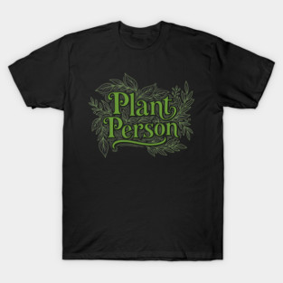 Plant Person T-Shirt