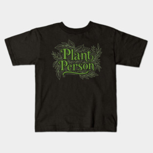 Plant Person Kids T-Shirt