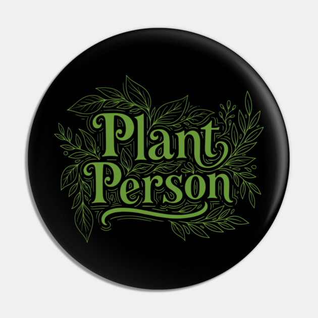 Plant Person Pin by enrynz