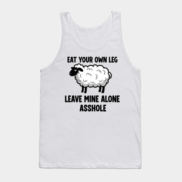 Eat Your Own Leg Tank Top by enrynz