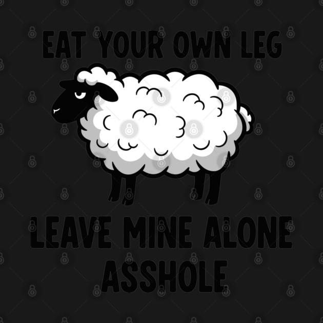 Eat Your Own Leg by enrynz