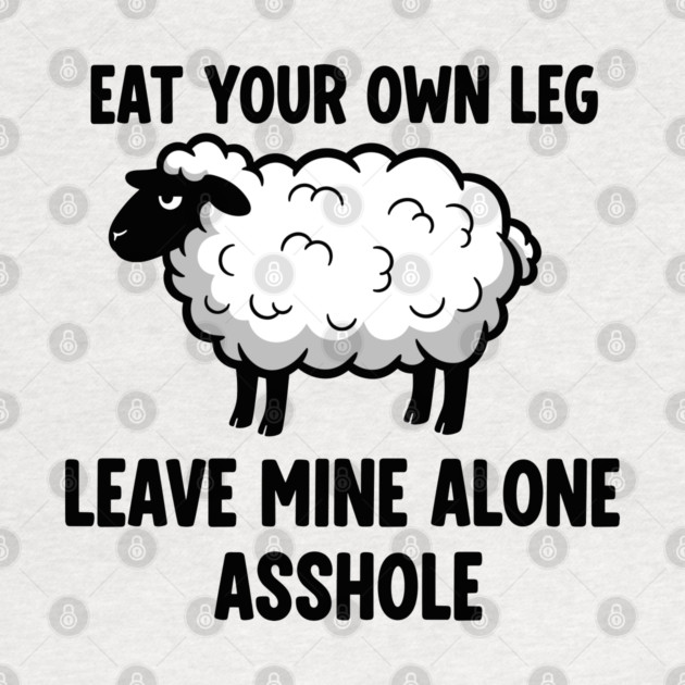 Eat Your Own Leg by enrynz