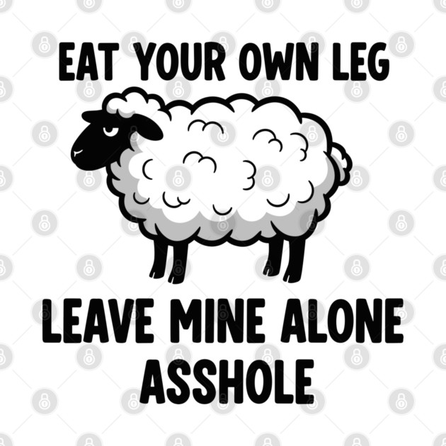 Eat Your Own Leg by enrynz