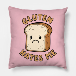 Gluten Hates Me Pillow