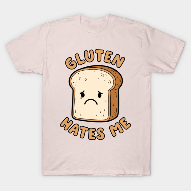 Gluten Hates Me T-Shirt by enrynz