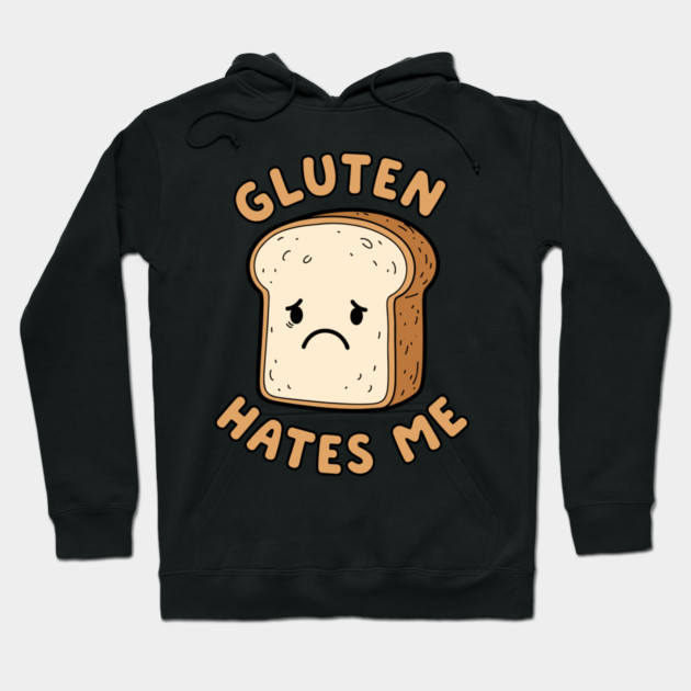 Gluten Hates Me Hoodie by enrynz