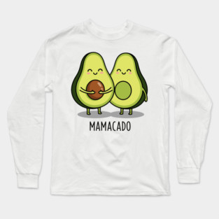 Mamacado Long Sleeve T-Shirt